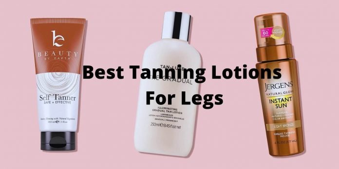 Best Tanning Lotions For Legs