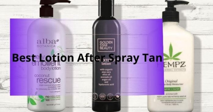 Best Lotion After Spray Tan